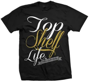 Top Shelf Life - Gold on Black T-Shirt